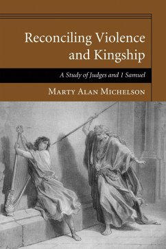 Reconciling Violence and Kingship (eBook, ePUB)