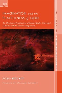 Imagination and the Playfulness of God (eBook, ePUB) - Stockitt, Robin