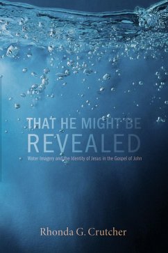 That He Might Be Revealed (eBook, ePUB) - Crutcher, Rhonda G.