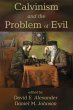 Calvinism and the Problem of Evil... - Bild 1
