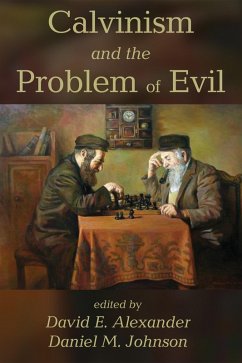 Calvinism and the Problem of Evil (eBook, ePUB)