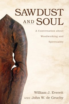 Sawdust and Soul (eBook, ePUB)