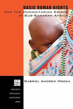 Basic Human Rights and the Humanitarian Crises in Sub-Saharan Africa (eBook, ePUB)