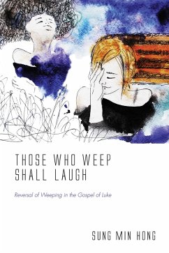 Those Who Weep Shall Laugh (eBook, ePUB)