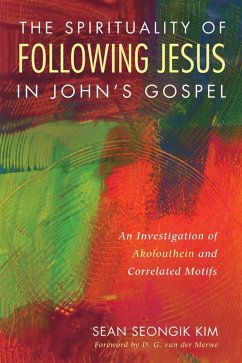 The Spirituality of Following Jesus in John's Gospel (eBook, ePUB)