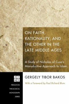 On Faith, Rationality, and the Other in the Late Middle Ages (eBook, ePUB) - Bakos, Gergely Tibor