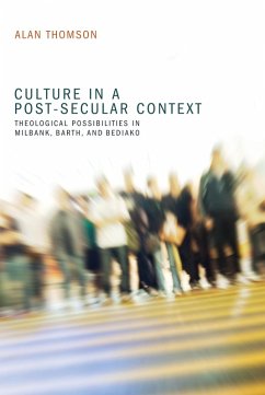 Culture in a Post-Secular Context (eBook, ePUB) - Thomson, Alan