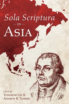 Sola Scriptura in Asia (eBook, ePUB)