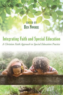 Integrating Faith and Special Education (eBook, ePUB)