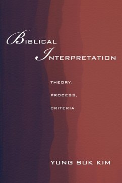 Biblical Interpretation (eBook, ePUB) - Kim, Yung Suk