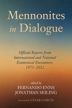 Mennonites in Dialogue (eBook, ePUB)