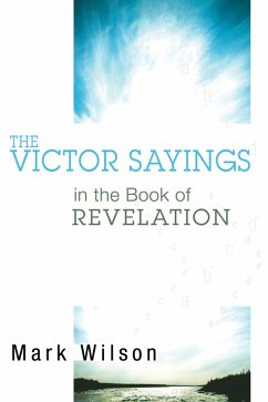 The Victor Sayings in the Book of Revelation (eBook, ePUB)