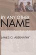 By Any Other Name (eBook, ePUB) - Bild 1