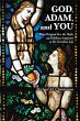 God, Adam, and You (eBook, ePUB) - Bild 1