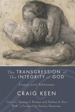 The Transgression of the Integrity of God (eBook, ePUB) The Transgression of the Integrity of God (eBook, ePUB)