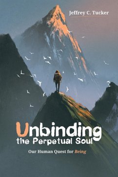 Unbinding the Perpetual Soul (eBook, ePUB)