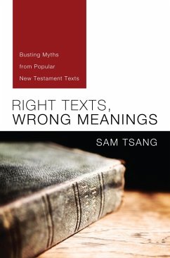 Right Texts, Wrong Meanings (eBook, ePUB) - Tsang, Sam