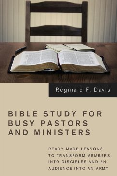 Bible Study for Busy Pastors and Ministers (eBook, ePUB)