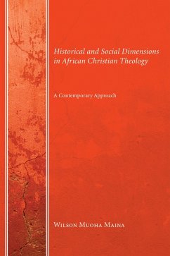 Historical and Social Dimensions in African Christian Theology (eBook, ePUB)