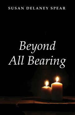 Beyond All Bearing (eBook, ePUB)