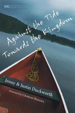 Against the Tide, Towards the Kingdom (eBook, ePUB)
