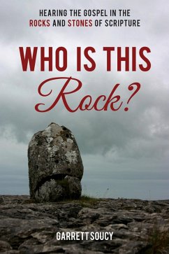Who is this Rock? (eBook, ePUB) - Soucy, Garrett