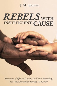 Rebels with Insufficient Cause (eBook, ePUB) - Sparrow, J. M.