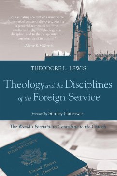 Theology and the Disciplines of the Foreign Service (eBook, ePUB)