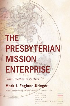 The Presbyterian Mission Enterprise (eBook, ePUB)