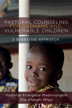 Pastoral Counseling for Orphans and Vulnerable Children (eBook, ePUB)