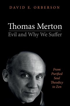 Thomas Merton-Evil and Why We Suffer (eBook, ePUB)