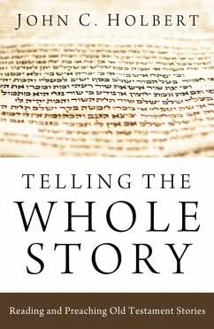 Telling the Whole Story (eBook, ePUB) Telling the Whole Story (eBook, ePUB)