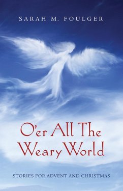 O'er All The Weary World (eBook, ePUB)