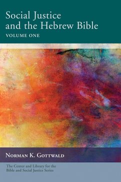 Social Justice and the Hebrew Bible, Volume One (eBook, ePUB)