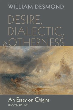 Desire, Dialectic, and Otherness (eBook, ePUB) Cover Desire, Dialectic, and Otherness (eBook, ePUB)