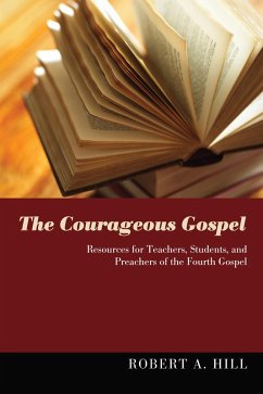 The Courageous Gospel (eBook, ePUB)
