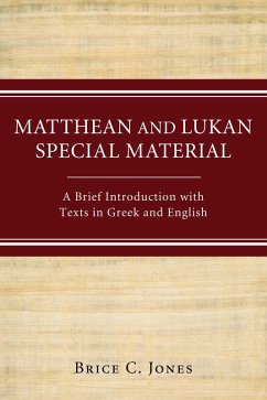 Matthean and Lukan Special Material (eBook, ePUB) Matthean and Lukan Special Material (eBook, ePUB)