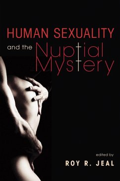 Human Sexuality and the Nuptial Mystery (eBook, ePUB)