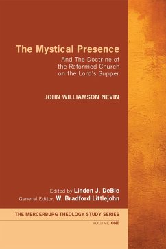 The Mystical Presence (eBook, ePUB) - Nevin, John Williamson