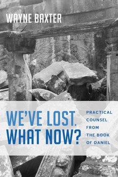 We've Lost. What Now? (eBook, ePUB) We've Lost. What Now? (eBook, ePUB)