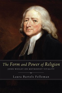 The Form and Power of Religion (eBook, ePUB) - Felleman, Laura Bartels