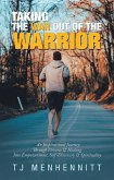 Taking the War out of the Warrior (eBook, ePUB)