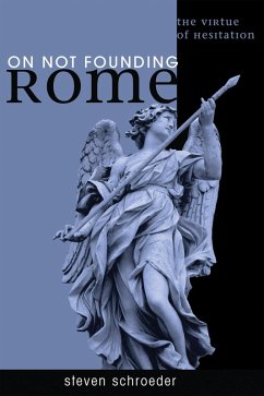 Cover On Not Founding Rome (eBook, ePUB)