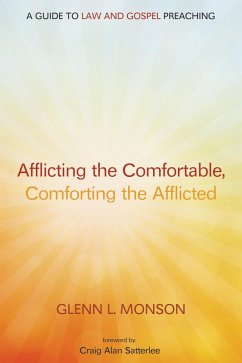 Afflicting the Comfortable, Comforting the Afflicted (eBook, ePUB) - Monson, Glenn L.