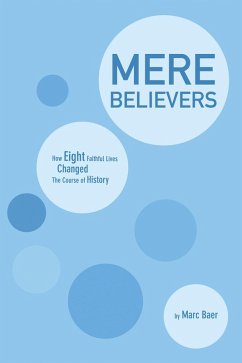 Mere Believers (eBook, ePUB) Mere Believers (eBook, ePUB)
