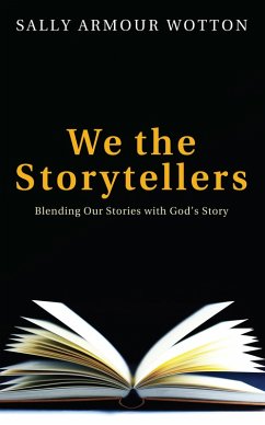 We the Storytellers (eBook, ePUB)