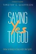 Saying Yes to God (eBook, ePUB) - Bild 1