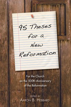 95 Theses for a New Reformation (eBook, ePUB)