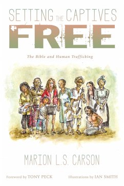 Setting the Captives Free (eBook, ePUB) - Carson, Marion L. S.