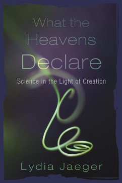 What the Heavens Declare (eBook, ePUB)